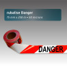 Rubalise rouge et blanche avec inscription "Danger"